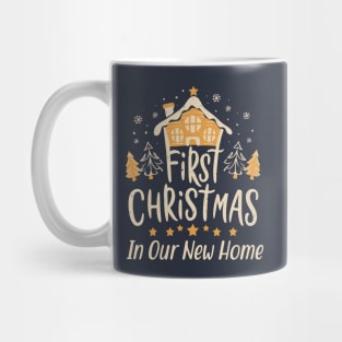 First Christmas in Our New Home,Christmas Gifts Classic Mug